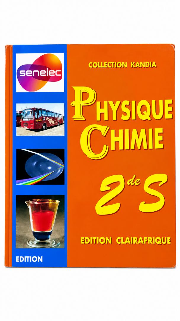 Physique-Chimie 2de S – Collection Kandia, Édition Clairafrique (2021) — 1